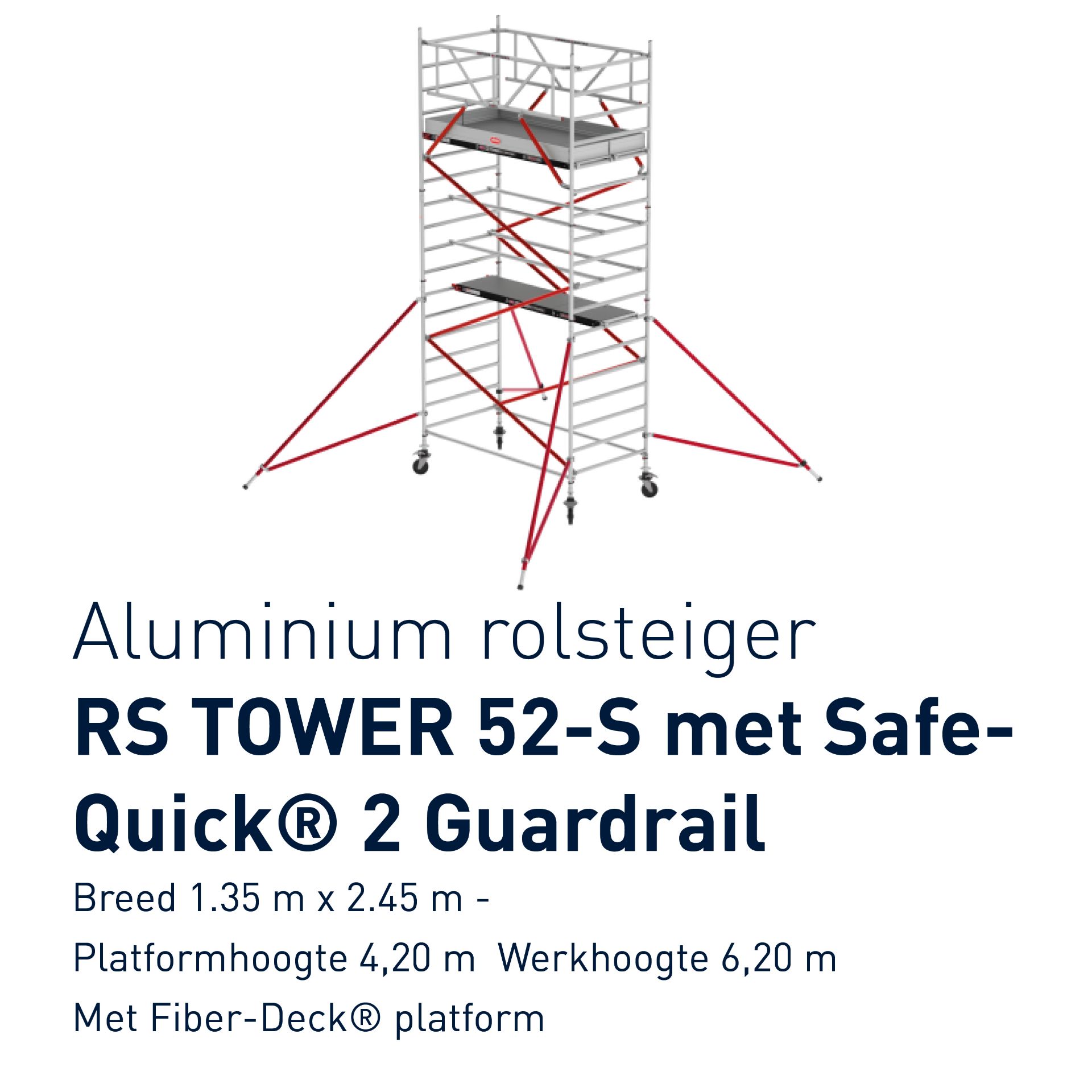 RS Tower 52-S met Safe-Quick® 2 Guardrail